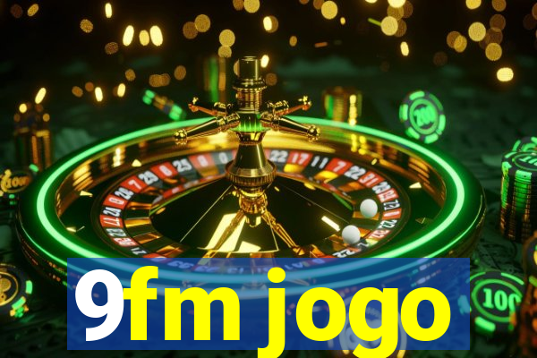 9fm jogo